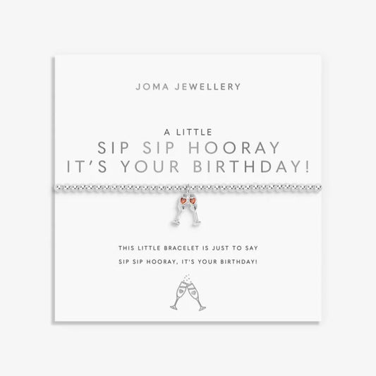 A LITTLE SIP SIP HOORAY ITS YOUR BIRTHDAY BRACELET